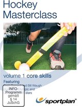 Hockey Masterclass Vol. 1 - Core Skills