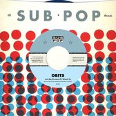 Obits - Let Me Dream If You Want To (7" Vinyl Single)