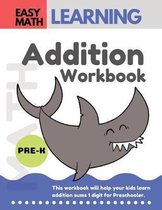Addition Workbook: Easy Math Learning