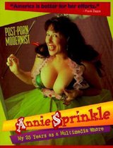 Annie Sprinkle Post Porn Modernist