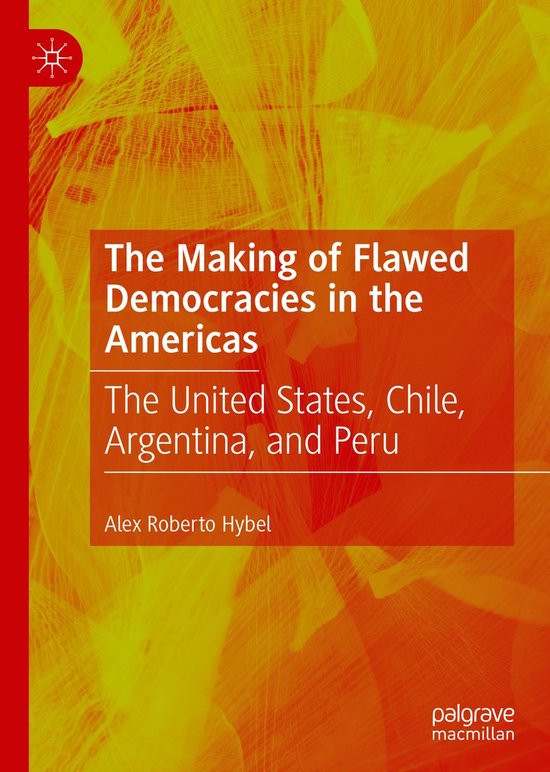 The Making of Flawed Democracies in the Americas (ebook), Alex Roberto ...