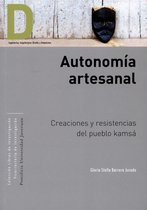 Colección Libros de Investigación Vicerrectoría de Investigación 1 - Autonomía artesanal