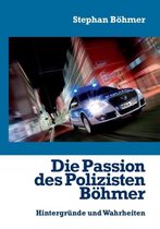 Die Passion des Polizisten Böhmer