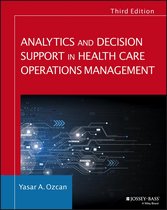 Jossey-Bass Public Health - Analytics and Decision Support in Health Care Operations Management