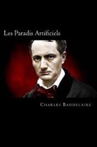 Les Paradis Artificiels (French Edition)