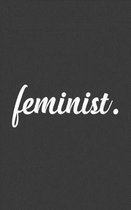 Feminist