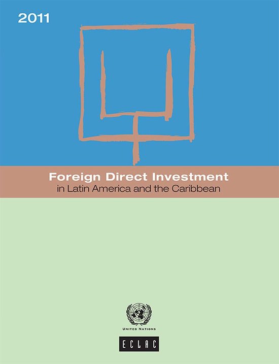 Foreign direct Investment in Latin America and the Caribbean 2011 ...