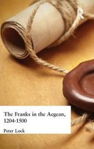 The Franks in the Aegean, 1204-1500