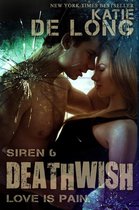 Siren 6 - Deathwish
