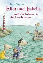 Eliot und Isabella und das Geheimnis des Leuchtturms