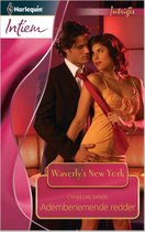 Harlequin Intiem - Adembenemende redder - Een uitgave van de romantische reeks Harlequin Intiem - Deel 2 van de serieroman Waverly¿s New York