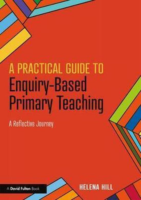A Practical Guide to Enquiry-Based Primary Teaching - cover