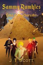 Sammy Rambles and the Land of the Pharaohs