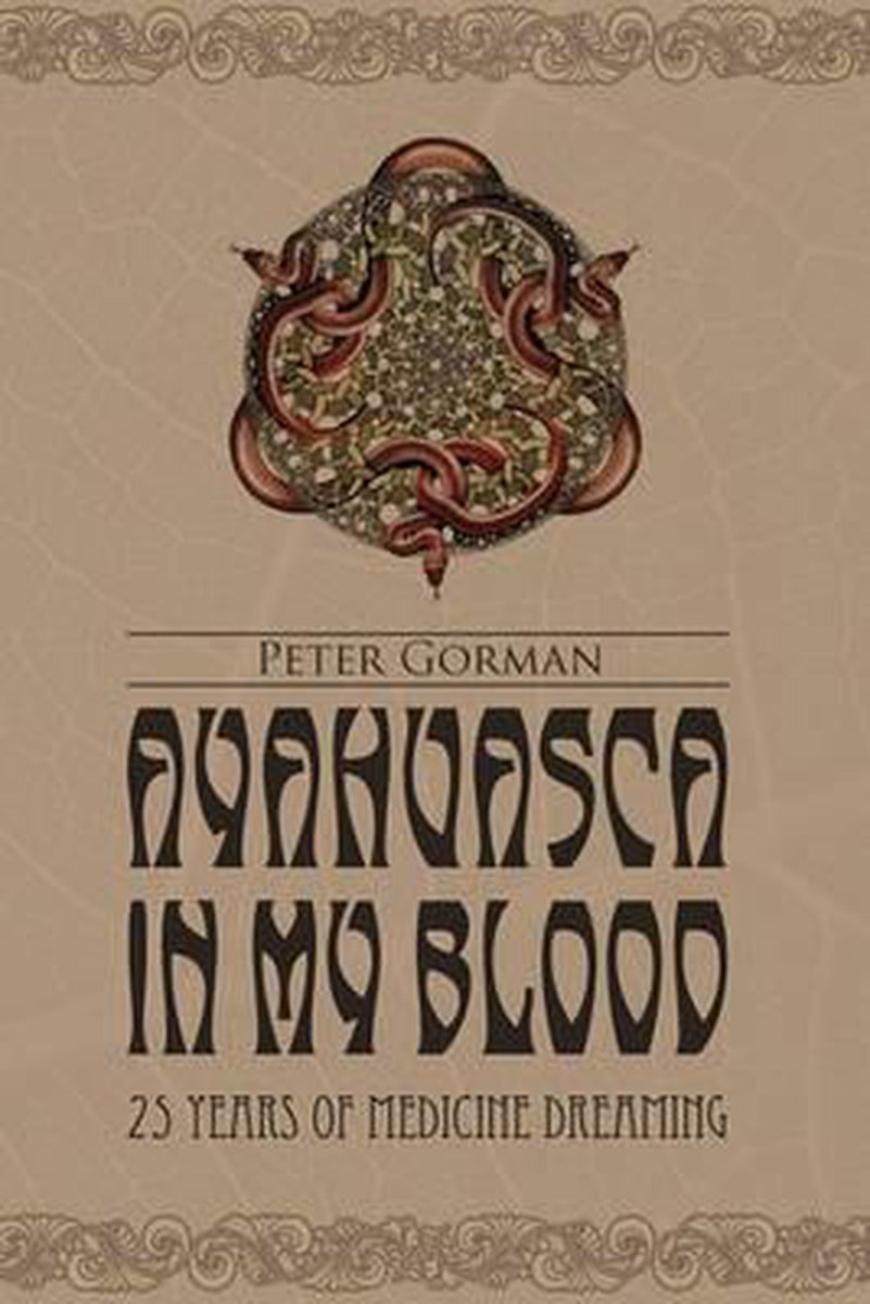 Ayahuasca In My Blood van Johan Fremin
