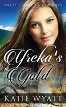 Mail Order Bride: Yreka's Gold