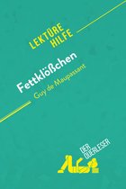 Lektürehilfe - Fettklößchen von Guy de Maupassant (Lektürehilfe)