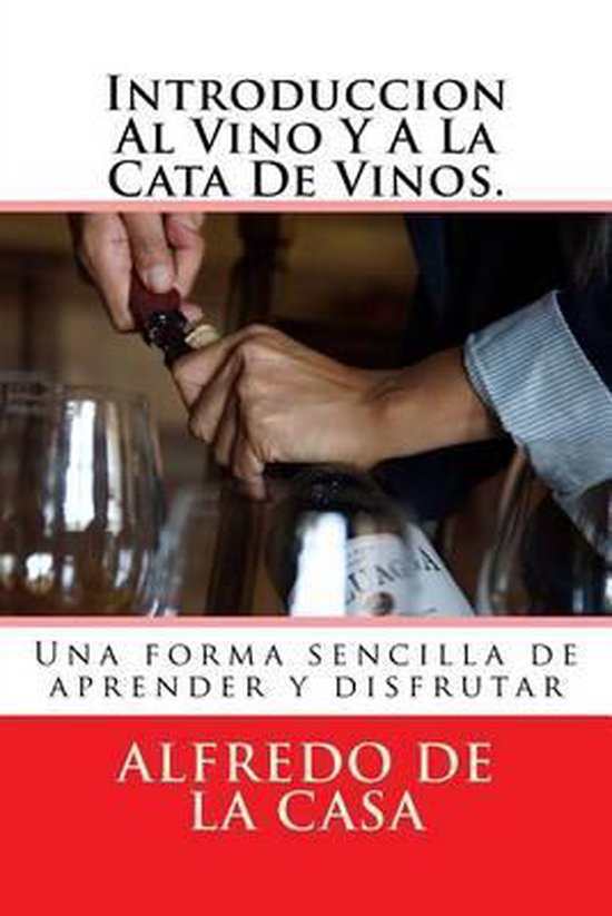 Introducción Al Vino y a La Cata De Vinos / Introduction to ... - cover