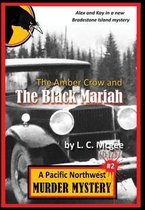 The Amber Crow and the Black Mariah