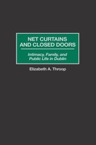 Net Curtains and Closed Doors