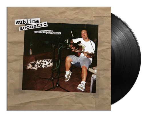 Sublime Acoustic: Bradley Nowell & Friends (LP)