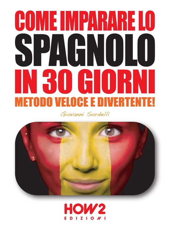 HOW2 Edizioni 62 - COME IMPARARE LO SPAGNOLO IN 30 GIORNI - cover