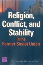 Religion, Conflict, and Stability in the Former Soviet Union