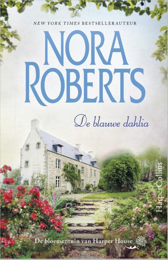 De bloementuin van Harper House 1 - De blauwe dahlia - Nora Roberts | Nextbestfoodprocessors.com
