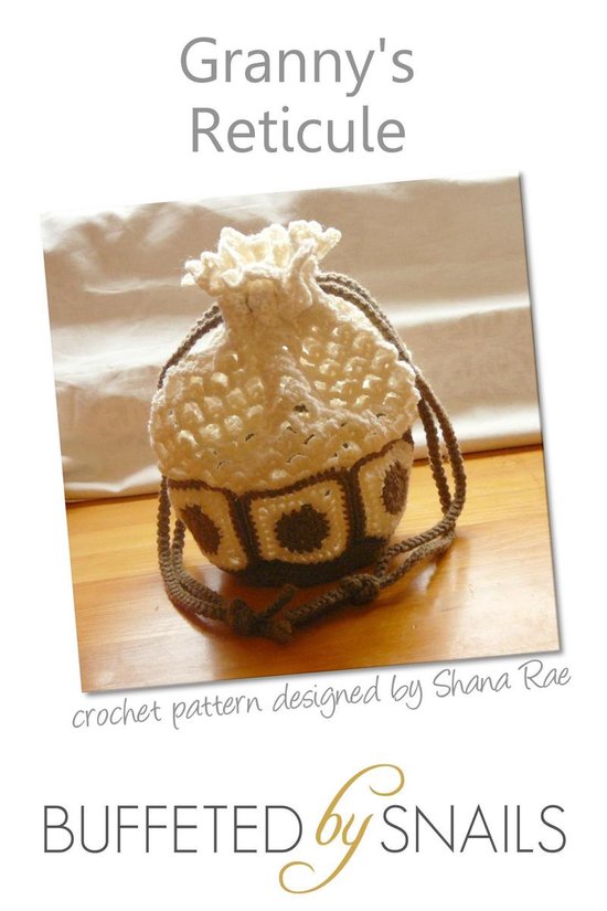 Granny's Reticule Crochet Pattern (ebook), Shana Rae | 9781311251930 ...