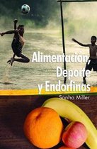 Alimentacion, DePorte Y Endorfinas