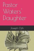 Pastor Waters' Daughter