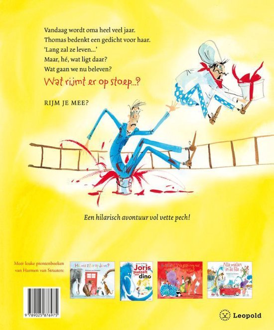 Wat rijmt er op stoep?, Harmen