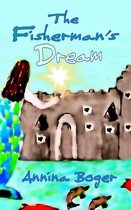 Kinderbücher diverse Sprachen: Englisch 2 - The Fisherman's Dream
