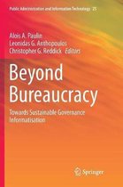 Public Administration and Information Technology- Beyond Bureaucracy