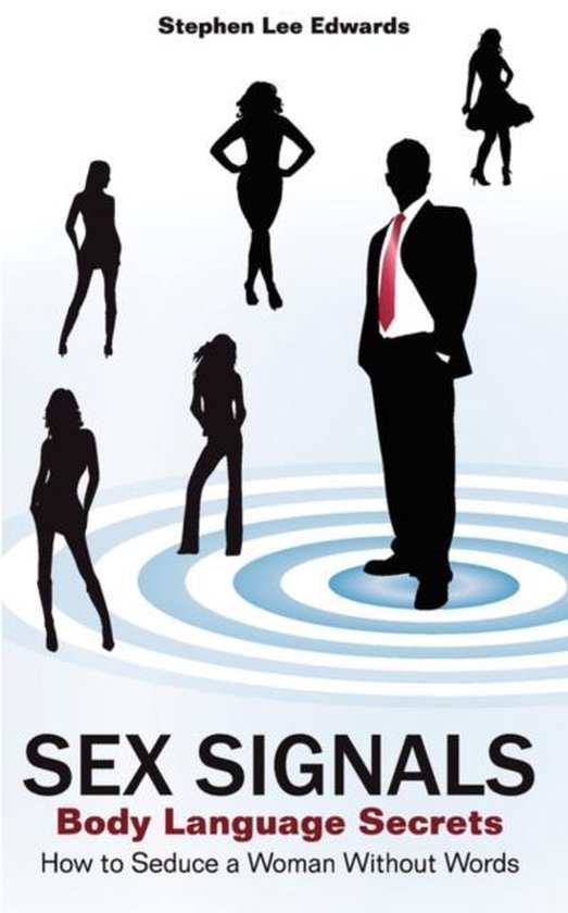 Sex Signals Body Language Secrets How - cover