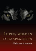 Lupus, wolf in schaapskleren