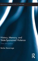 History, Memory, And State-Sponsored Violence