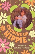 Growing Up Hippie