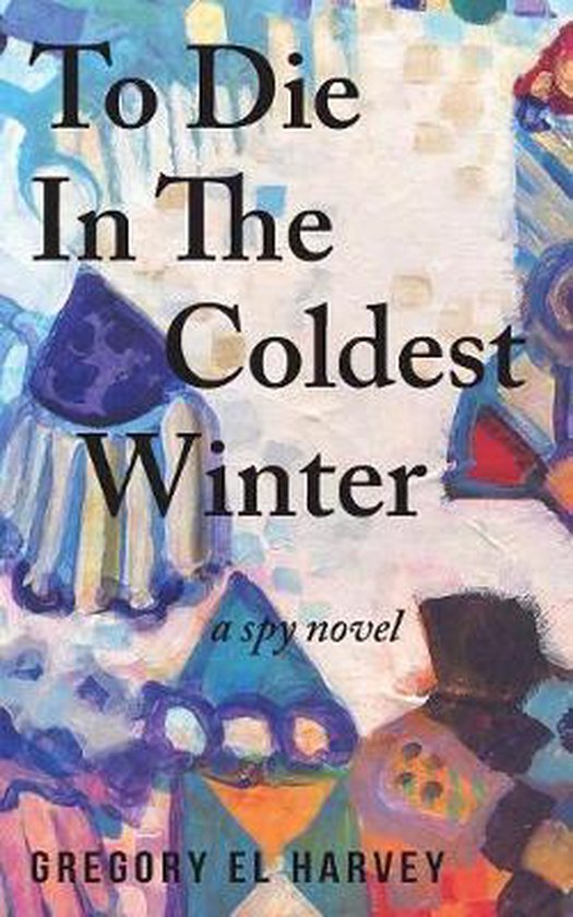 To Die in the Coldest Winter - cover