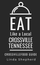 Eat Like a Local- Crossville Tennessee