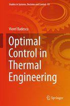 Studies in Systems, Decision and Control 93 - Optimal Control in Thermal Engineering