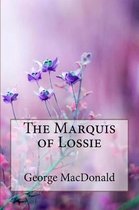 The Marquis of Lossie