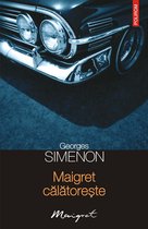 Seria Maigret - Maigret călătorește