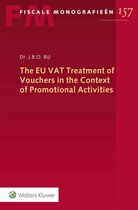 Fiscale monografieën 157 -   The EU VAT Treatment of Vouchers in the Context of Promotional Activities