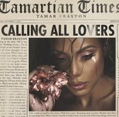 Braxton Tamar - Calling All Lovers