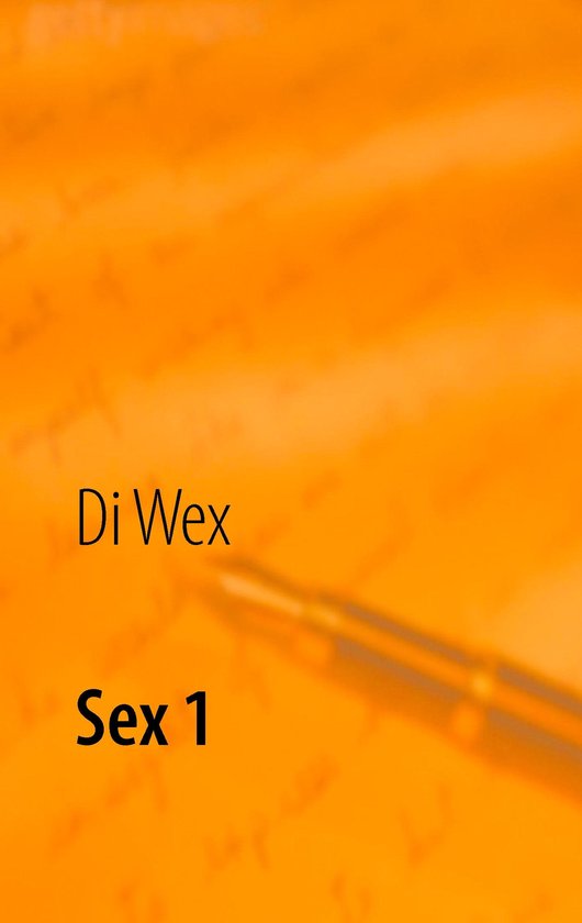 Sex 1 Ebook Die Wex 9783735745712 Boeken