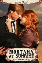 The Montana Brides Series 1 - Montana At Sunrise