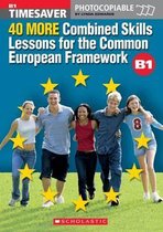 40 More Combined Skills Lessons For The Common European Fram