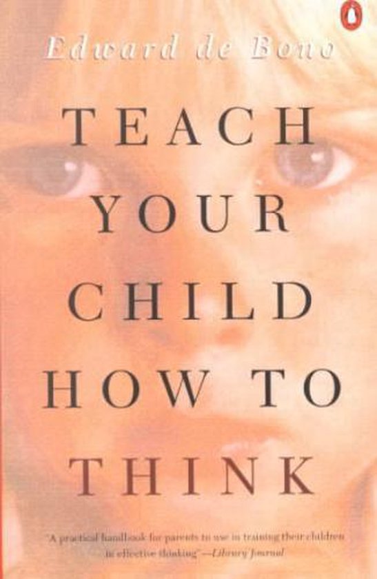 9780140238303 - Teach Your Child How to Think