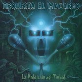 Orquesta El Macabeo - La Maldicion Del Timbal (LP & CD)