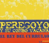 Peregoyo Y Su Combo Vacana - El Rey Del Currulao (CD)